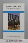 Esveldt en Henk Fonteyn, Jan - Dagsluitingen voor Heilige Landlopers --- Bijbelse overdenkingen  tijdens een Israelreis