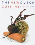 A. Kooy - The New Dutch Cuisine