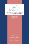 Barbara K. Haight, Jeffrey Dean Webster - The Art and Science of Reminiscing