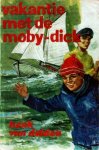 Delden, Henk van - Vakantie met de Moby-Dick