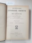 Cabrol, Fernand und Henri Leclercq (Hrsg.): - Dictionnaire d'archéologie chrétienne et de liturgie. Halbband 9.1 :