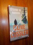 CUSSLER, CLIVE & CUSSLER, DIRK, - Storm in Havanna.