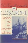 Mielen, Eddy - De Engelbewaarder 11. Kwartaalschrift van de Stichting Vrienden van het Amsterdamsch Litterair café De Engelbewaarder. C.C.S. Crone, kroniek van een Utrechtse schrijver Mielen, Eddy - De Engelbewaarder 11. Kwartaalschrift van de Stichting Vrienden van het Amsterdamsch Litterair café De Engelbewaarder. C.C.S. Crone, kroniek van een Utrechtse schrijver