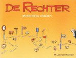 Muylwijck, Jesse van - De rechter. Omzichtig omzien. Met een voorwoord van Nico Visscher