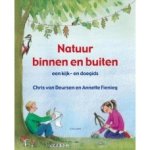 Deursen, Chris Van en Annette Fienieg - Natuur Binnen En Buiten een kijk- en doegids Deursen, Chris Van en Annette Fienieg - Natuur Binnen En Buiten een kijk- en doegids