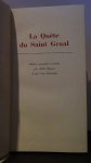 B?guin, A. & Bonnefoy, Y. (Red.) - La Qu?te du Saint Graal.