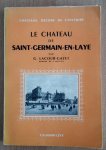 Lacour-Gayet, G. - Le Chateau Saint-Germain-en Laye
