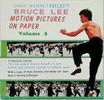  - Bruce Lee - Motion Pictures on Paper: Volume 3 2 books in 1 sleeve: Vol. 3 Part A, B, C and D