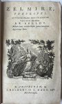 Asschenberg, Hermanus, Anthony Hartsen, Jacob Lutkeman, Lucas Pater,  Henri Jean Roullaud (vert.); Pierre Laurent Buirette de Belloy - Theatre play 1798 | Zelmire, treurspel. Vertaald uit het Frans. Amsterdam, Jan Helders en Abraham Mars, 1798, 70+(2) pp.