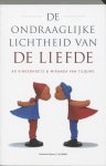 Ad Vingerhoets - De Ondraaglijke Lichtheid Van De Liefde
