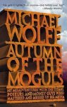 Michael Wolff - Autumn of the Moguls