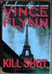Flynn, Vince - Kill shot / An american assassin thriller / druk 1