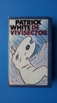 White, Patrick - De vivisector