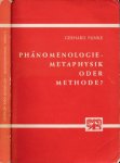 Funke, Gerhard. - Phänomenologie-Metaphysik oder Methode?