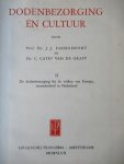 Fahrenfort, Prof. Dr. J.J. - Graft, van der Dr. C.C. - Dodenbezorging en cultuur, 2 delen.