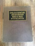Ellwood, G.M. - English furniture and decoration 1680 to 1800