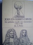 Porta, Dr.A. - Joan en Gerrit Corver. De politieke macht van Amsterdam 1702-1748.