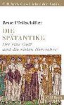 Rene Pfeilschifter - Die Spätantike
