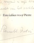 Simone [Dubois] - Een cahier voor Pierre. Pierre H. Dubois 2 juli 1917 - 24 maart 1999
