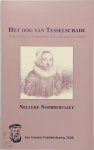 Nelleke Noordervliet 10880 - Het oog van Tesselschade Het begrip tolerantie van de Republiek tot heden