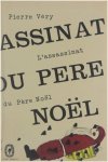 Pierre Véry - L' Assassinat du père Noël