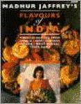 Madhur Jaffrey - MADHUR JAFFREY'S FLAVOURS OF INDI