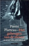 Platteau, Pierre - Het geheugen van de stenen