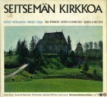 MOILANEN, Reino / OSSA, Mikko - Seitseman Kirkkoa. Sju Kyrkor, Seven Churches, Sieben Kirchen (viertalig).