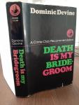 Dominic Devine - Death is My Bridegroom