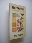 Hagen, Bep / Horst, H. ter, illustr. - Het Woord in dicht en lied
