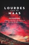 EGMOND, Michel en Martij Krabbendam - Lourdes aan de Maas -Feyenoord