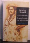Kincaid, Jamaica - de autobiografie van mijn moeder