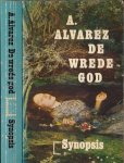 Alvarez, Alfred - De Wrede God: Een studie over zelfmoord