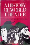 Berthold, Margot - A History of World Theater Berthold, Margot - A History of World Theater