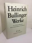 Leu, Urs, B / Weidman, Sandra - Heinrich Bullinger Werke, Erste Abteilung: Bibliographie. Band 3: Heinrich Bullingers Privatbibliithek.
