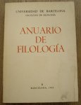 UNIVERSIDAD DE BARCELONA. FACULTAD DE FILOLOGÍA., - Anuario de Filologia. 6. Barcelona 1980.
