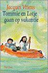 Jacques Vriens - Tommie En Lotje Gaan Op Vakantie