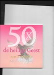 Jong, P.L. de - 50 x de Heilige Geest / bijbels dagboekje