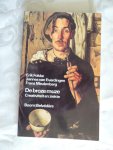 Fokke / Van Everdingen / Meulenberg - DE BROZE MUZE - creativiteit en ziekte