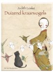 Judith Loske - Duizend kraanvogels