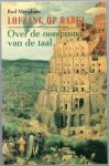 Mengham, Ron - Lofzang op Babel, Over de oorsprong van de taal