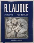 Marcilhac, Félix - René Lalique maître-verrier [Catalogue Raisonné de l'Oeuvre de Verre] 1860-1945