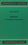 DESCARTES, R. - Regeln zur Ausrichtung der Erkenntniskraft. Übersetzt und herausgegeben von Lüder Gäbe.