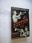 red. - 40 Duetten - Studio-album (De twee kleine vinken, Kling / Lobgesang, Mendelssohn / etc.