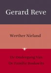 [{:name=>'Gerard Reve', :role=>'A01'}] - Werther Nieland ; De ondergang van de familie Boslowits