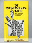 Murray, Andrew - De avondmaalstafel --- Over de viering van het Heilig Avondmaal