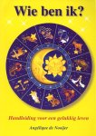 Nooijer, Angélique de - Wie ben ik? Handleiding voor een gelukkig leven.