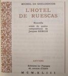 Michel de Ghelderode 242054 - L'Hotel de Ruescas