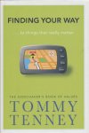 Tenney, Tommy - Finding Your Way. ... to Things That Really Matter