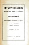 Heijermans, Herman. - Het zevende gebod : burgerlijke-zeden. Komedie in vier bedrijven.